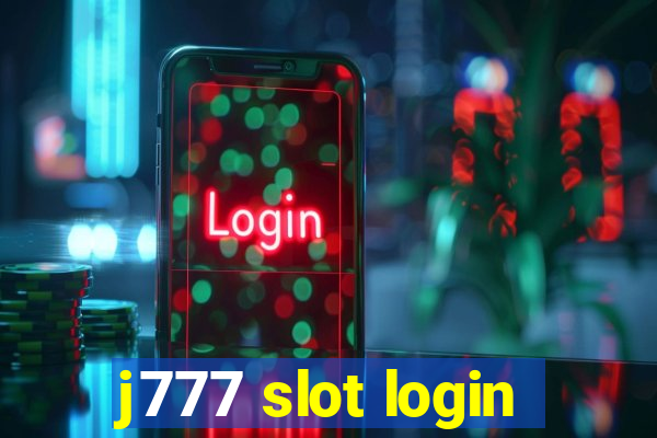 j777 slot login