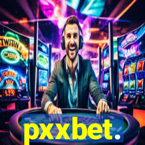 pxxbet.