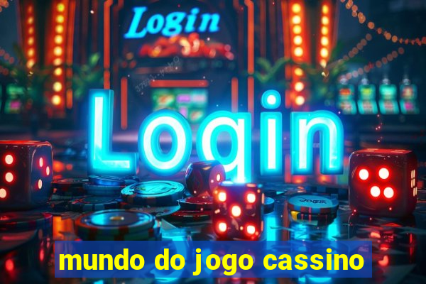 mundo do jogo cassino