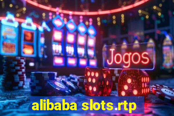 alibaba slots.rtp