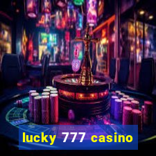 lucky 777 casino