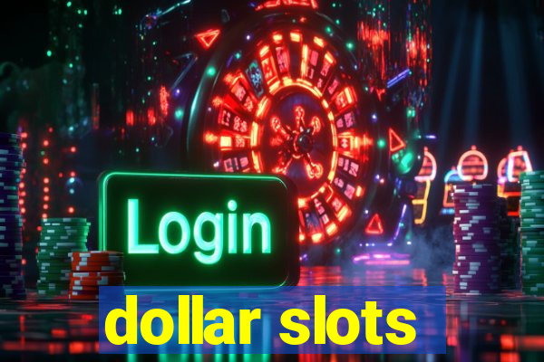 dollar slots