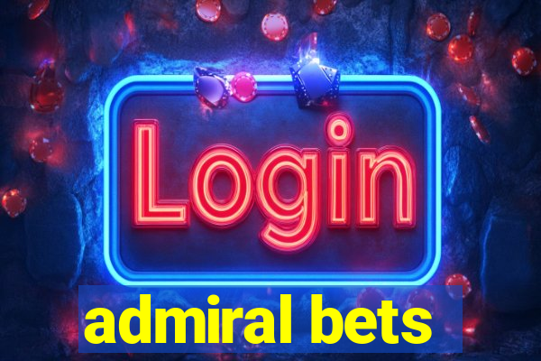 admiral bets