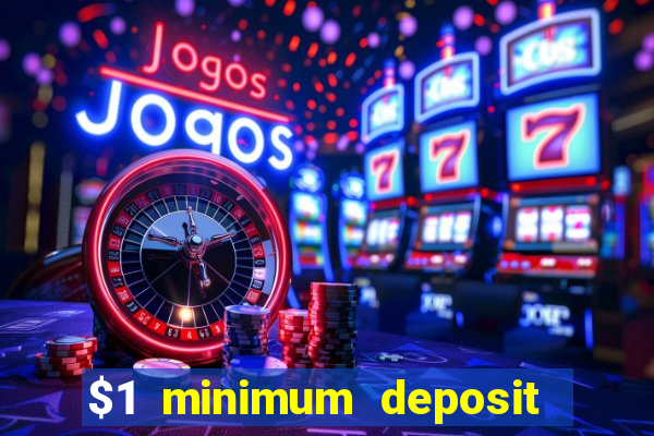 $1 minimum deposit casino canada 2021