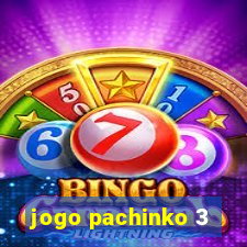 jogo pachinko 3