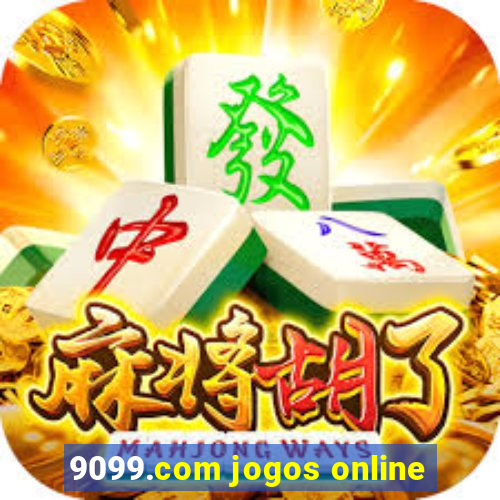 9099.com jogos online