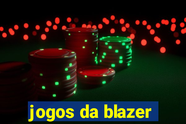 jogos da blazer