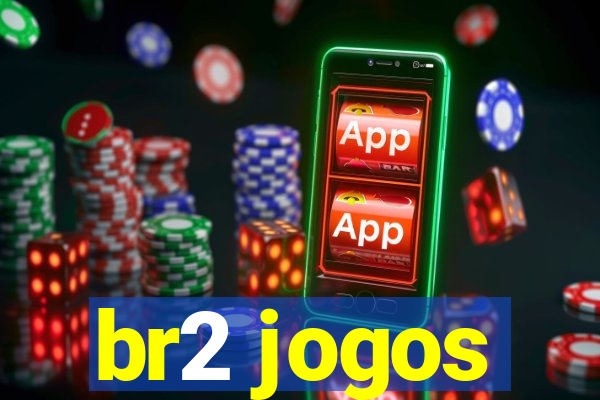 br2 jogos