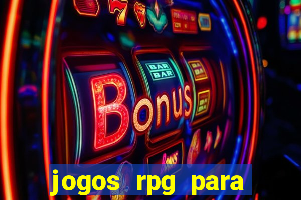 jogos rpg para ganhar dinheiro