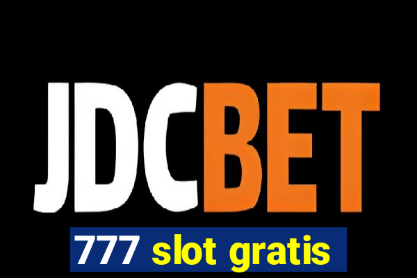 777 slot gratis