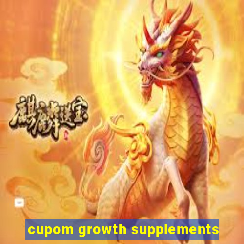 cupom growth supplements