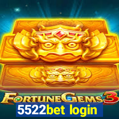 5522bet login