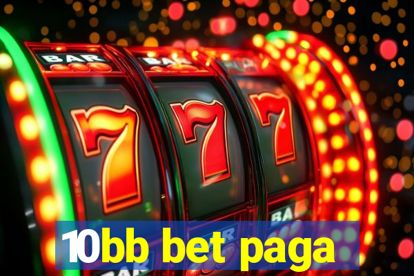 10bb bet paga