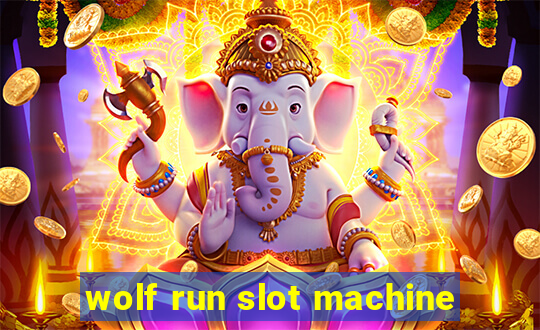 wolf run slot machine