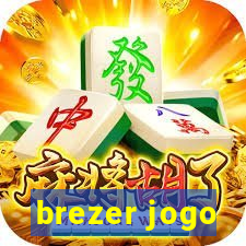 brezer jogo