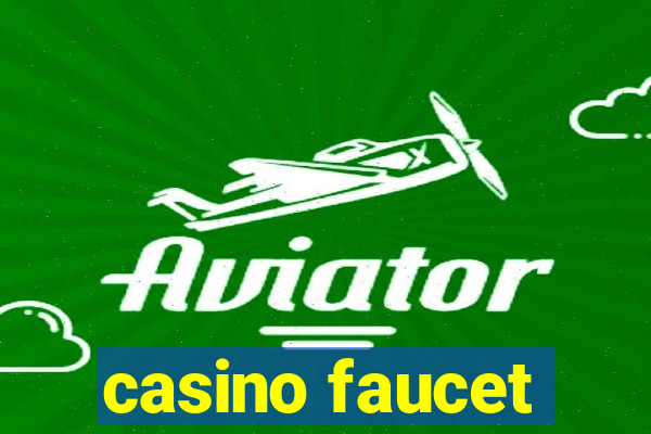 casino faucet