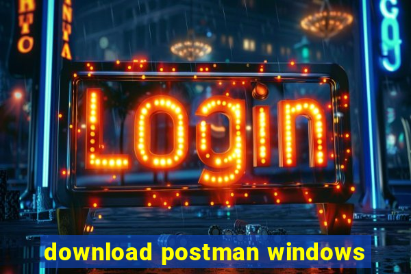 download postman windows