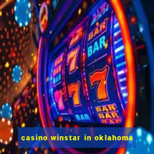 casino winstar in oklahoma