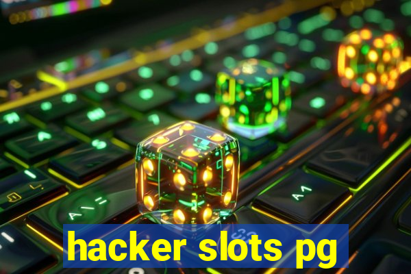 hacker slots pg