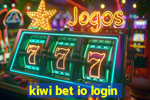 kiwi bet io login