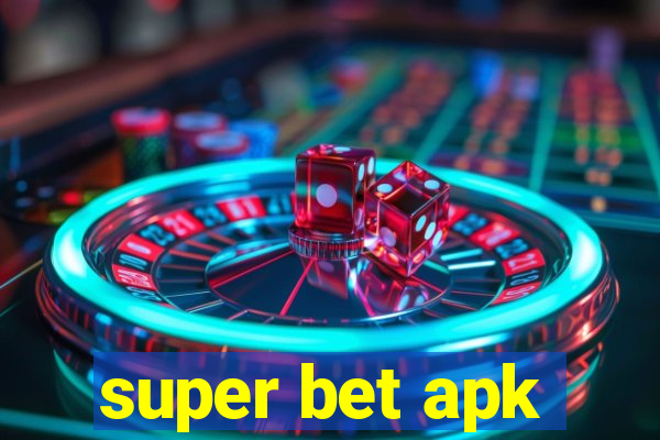 super bet apk