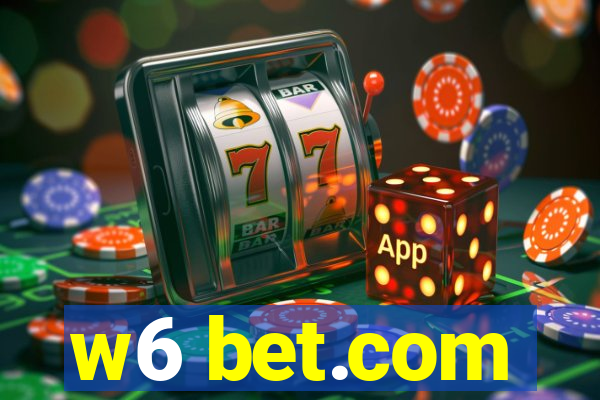 w6 bet.com