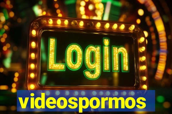 videospormos