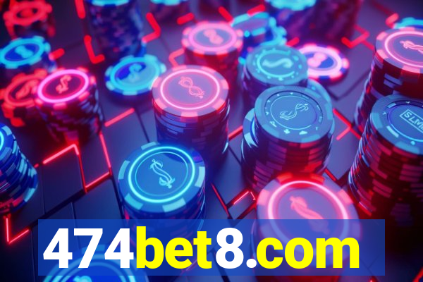 474bet8.com