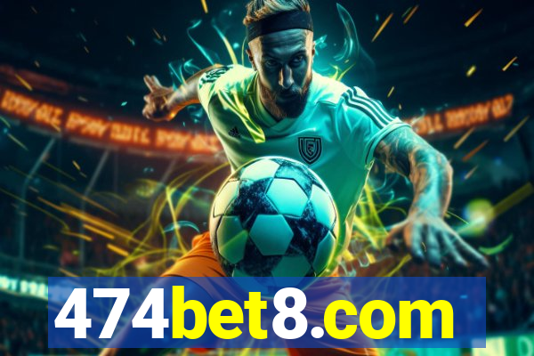 474bet8.com