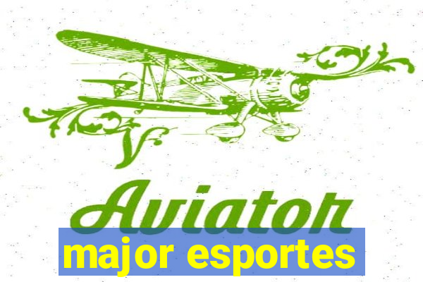 major esportes