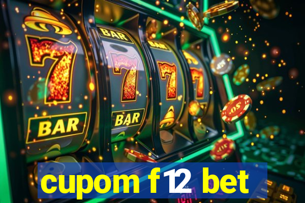 cupom f12 bet