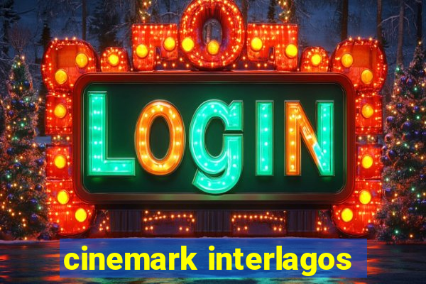 cinemark interlagos