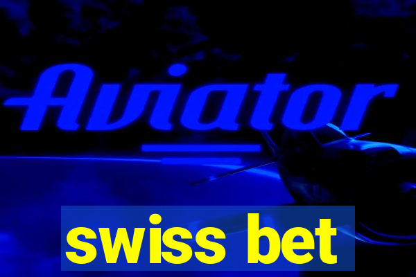 swiss bet