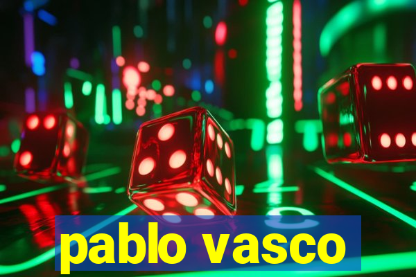 pablo vasco