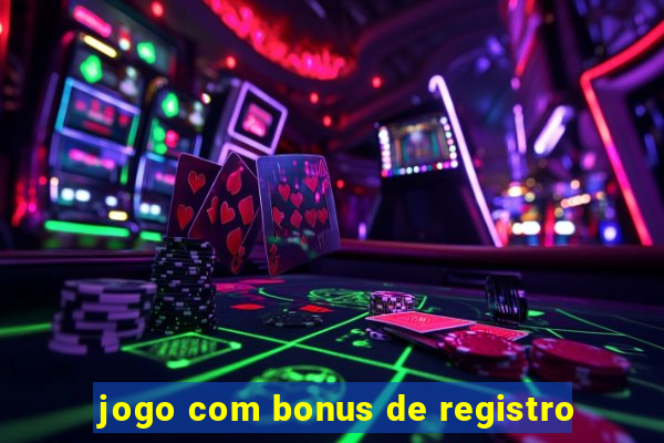 jogo com bonus de registro