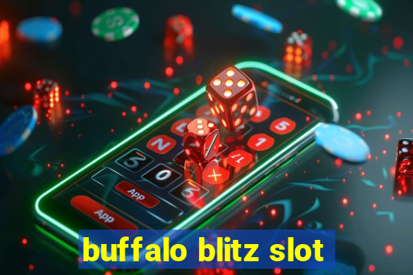 buffalo blitz slot