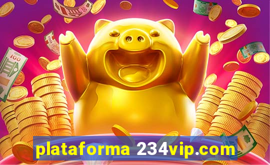 plataforma 234vip.com