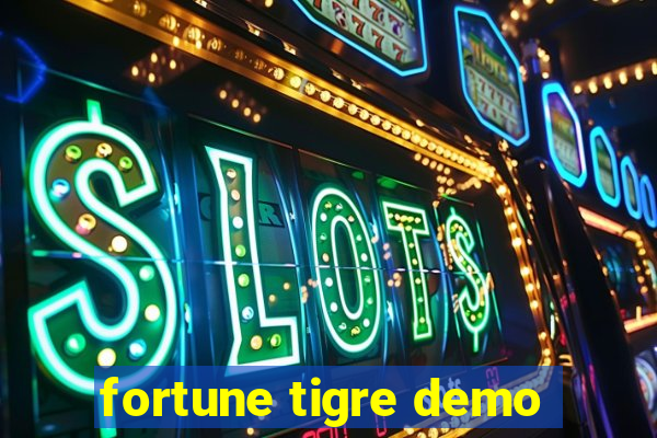 fortune tigre demo