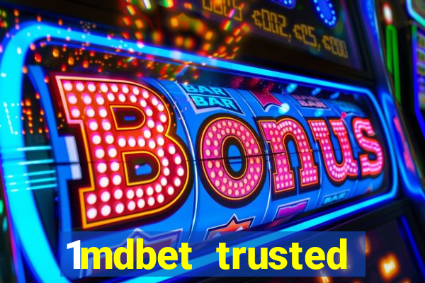 1mdbet trusted online casino malaysia