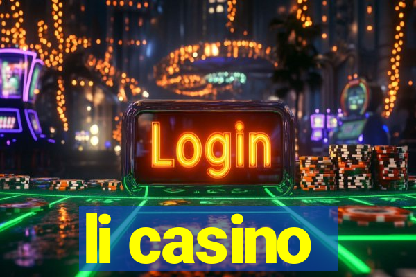 li casino