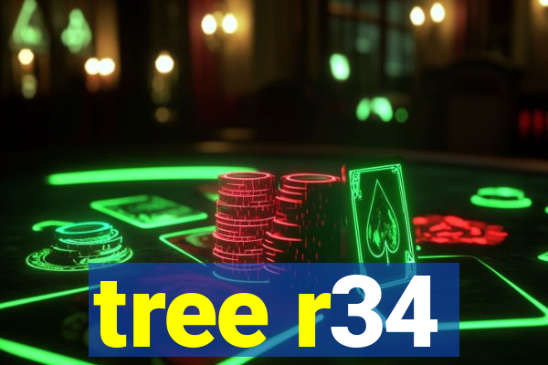 tree r34