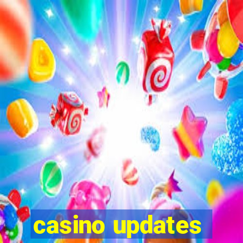 casino updates