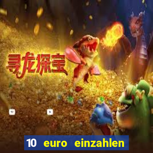 10 euro einzahlen mit 50 euro spielen casino