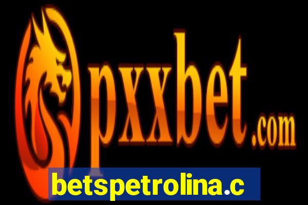 betspetrolina.com