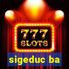 sigeduc ba