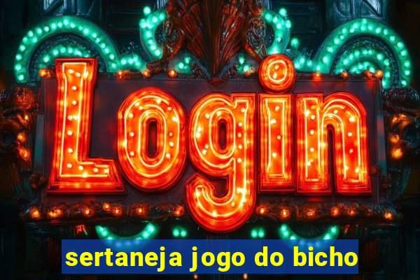 sertaneja jogo do bicho