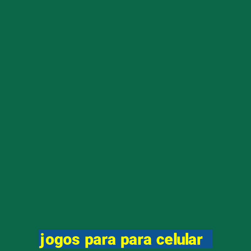 jogos para para celular