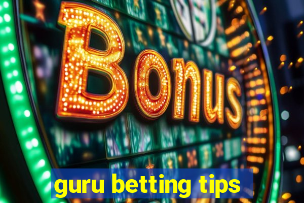 guru betting tips