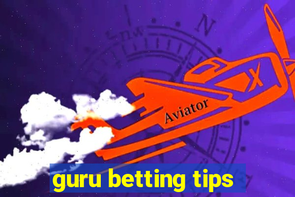 guru betting tips