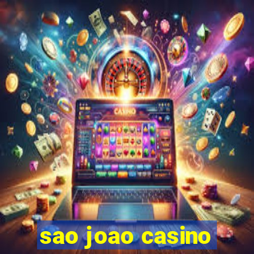 sao joao casino